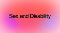 sex and disabilty